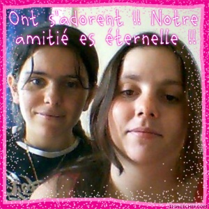 Les meilleur amies du monde!!!